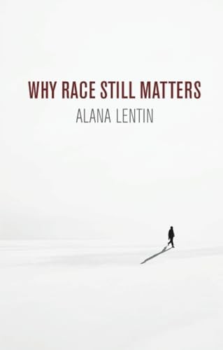 Why Race Still Matters by Alana Lentin (PB 2020) - Image 7
