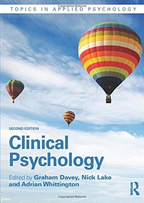Clinical Psychology (Topics in Applied Psychology),Graham Davey