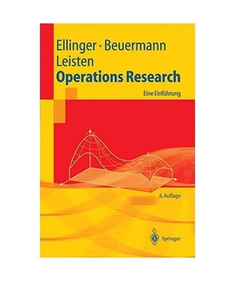 Operations Research: Eine Einführung: Eine Einführung, Ellinger, Theodor