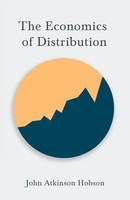 John Atkinson Hobson | The Economics Of Distribution | Taschenbuch | Englisch