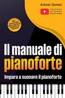 Il Manuale Di Pianoforte Per Adulti E Giovani | Antonio Gennari | Taschenbuch