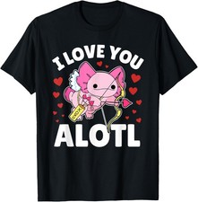 Axolotl I Love You A Lotl Valentines Axolotl Pun for Kids T-Shirt