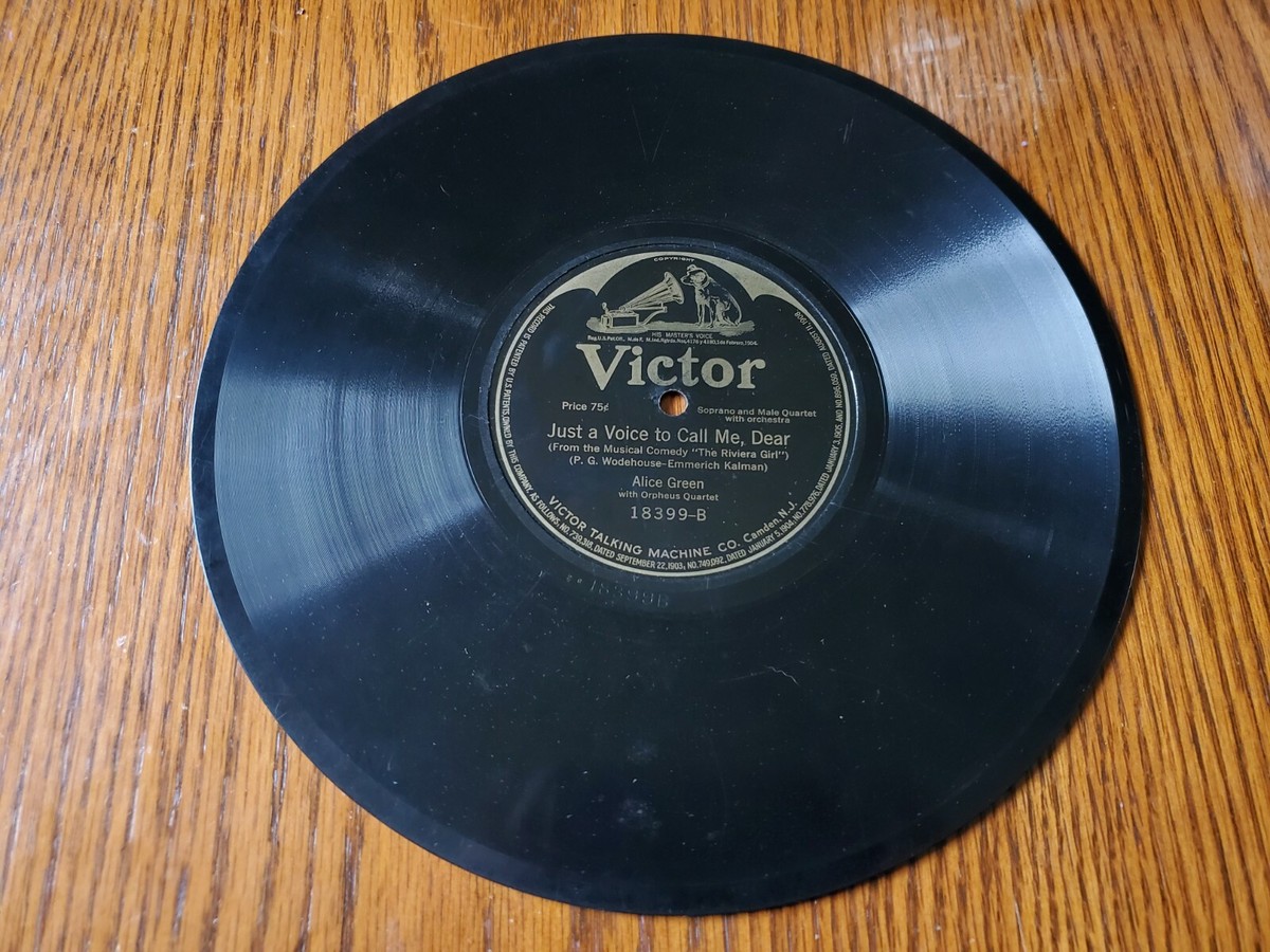 Victor Records, 78rpm, Alice Green, #18399-A, #18399-B. Will you