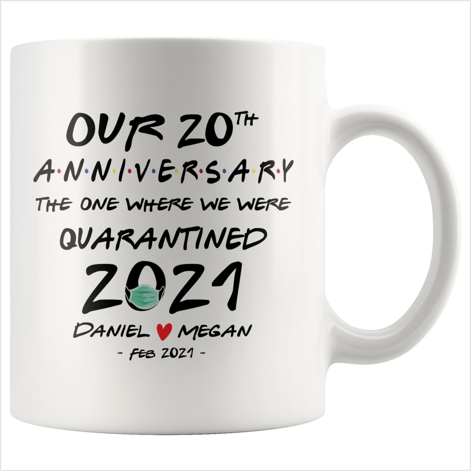 Personalized Our 20th Anniversary Quarantined 2021 Gift Mug For Couples Him Or