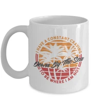 I Have A Constant Craving To Be Where I Am Not Quote Art Coffee & Tea Gift Mug