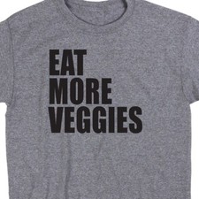Eat More Veggies T Shirt Tee Funny Vegetarian Vegan Tee Garden Farm Chef Cook