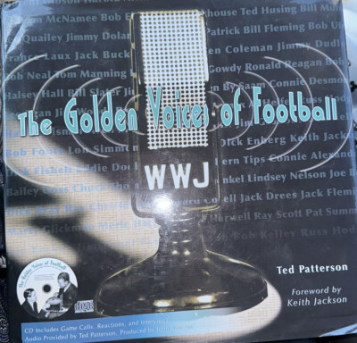 2004 The Golden Voices of Football Mr. Patterson, Ted Foreword By Keith Jackson