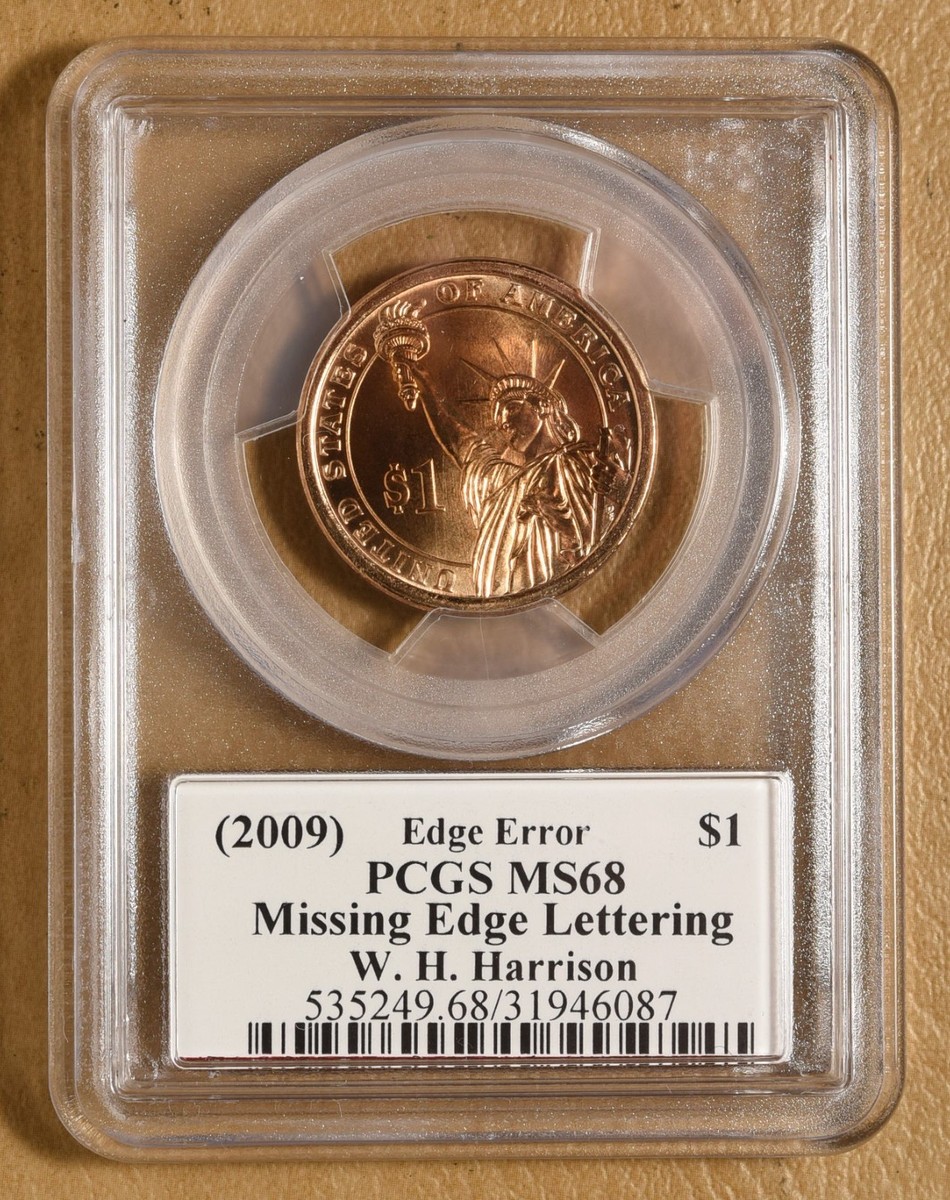 2009 William Henry Harrison Dollar Mint Error: Missing Edge