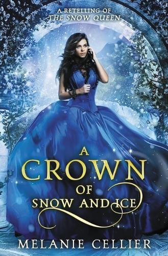 Thumbnail - Melanie Cellier A Crown Of Snow And Ice (taschenbuch) Beyond The Four