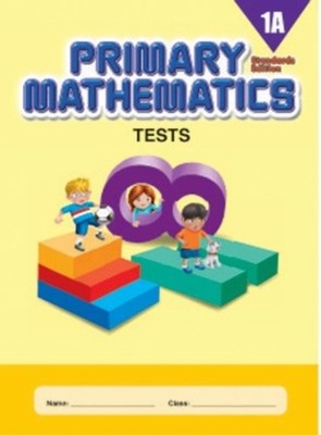 Primary Mathematics 1A Tests (Standards Edition) - paperback Viya Ayadurai