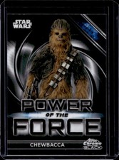 2025 Topps Star Wars Smugglers Outpost Chewbacca Power Of The Force #POF-14