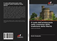 Dmitri Budyukin | Il Ruolo Dell'aristocrazia Nella Creazione Della Tradizione...