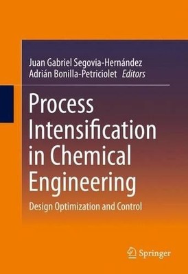 Process Intensification in Chemical Engineering - 9783319283906