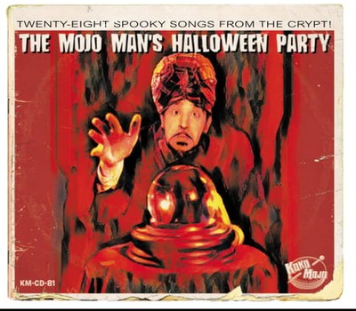 Various Artists The Mojo Man's Halloween Party (CD)