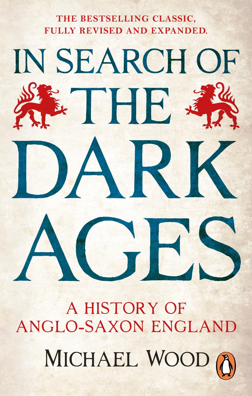 In Search of the Dark Ages: A History of Anglo-Saxon England,Mic