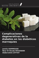 Complicaciones Degenerativas De La Diabetes En Los DiabéTicos MarroquíEs Jamila