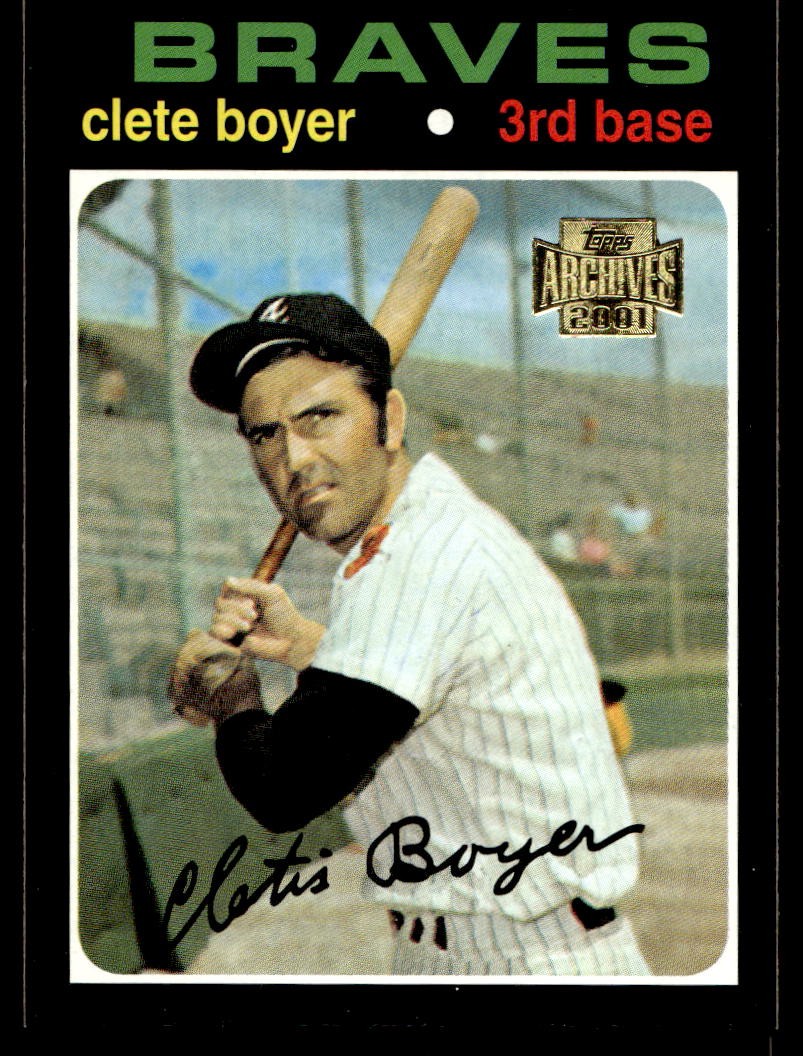 2001 Topps Archives #348 Clete Boyer Atlanta Braves 1971 Topps Reprint