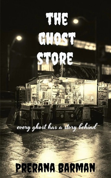 Prerana Barman | The Ghost Store | Taschenbuch | Englisch (2021) | Notion Press-image