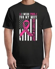 I Wear Pink Wife Breast Cancer Her Fight Is My Fight For Adult S-4XL T-Shirt