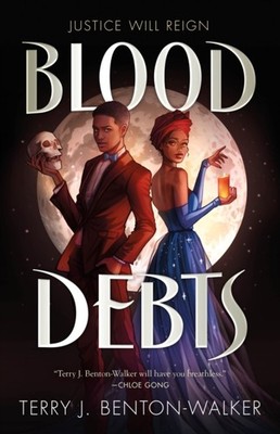 Blood Debts by Terry J. Benton-Walker HARDBACK 9781250825926