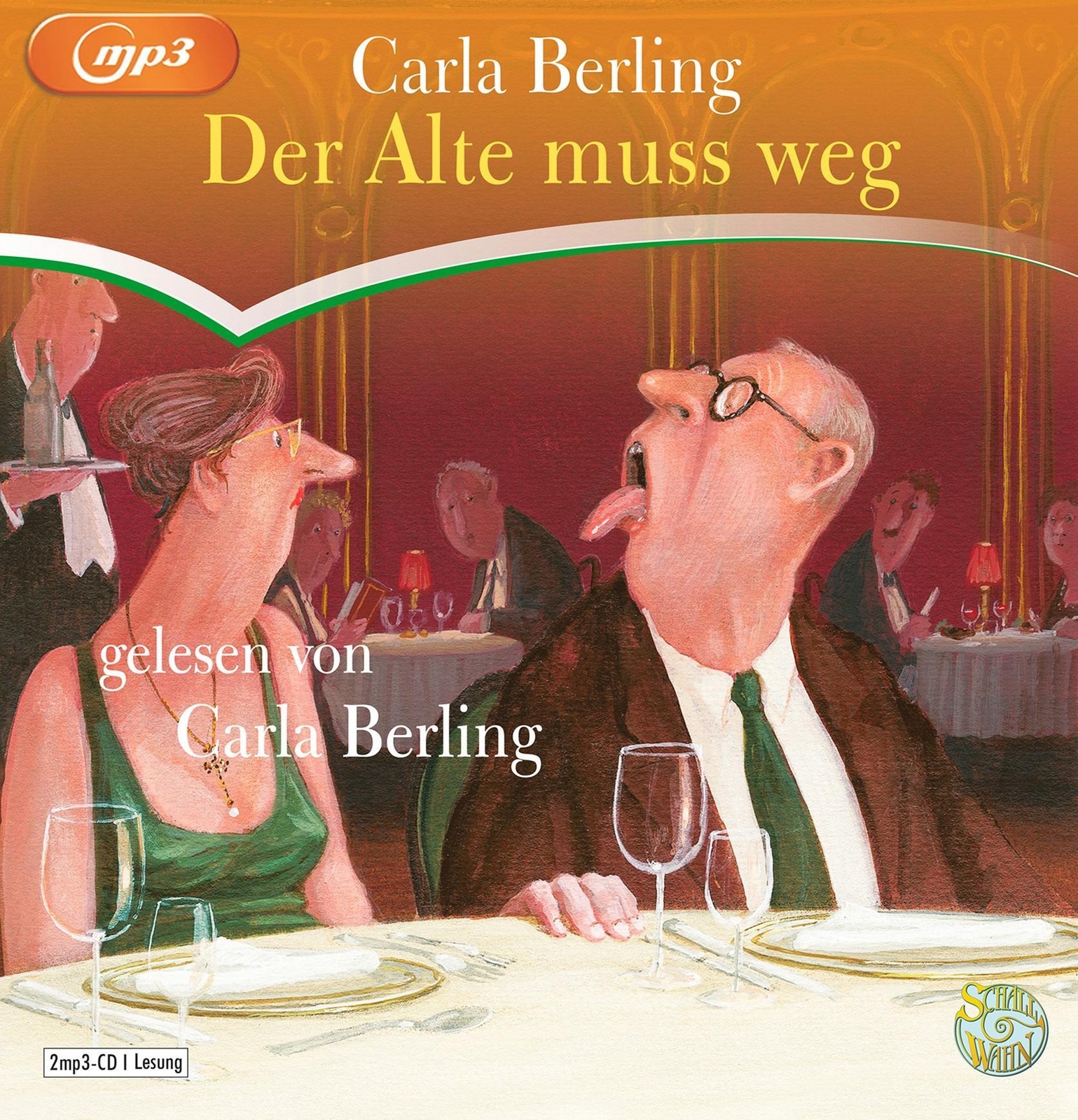 Thumbnail - Der Alte Muss Weg | Schall&wahn | Carla Berling | Mp3 | 2 | Deutsch |