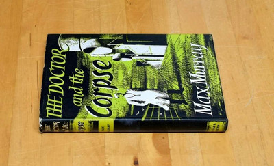 Der Doktor und die Leiche, Max Murray, sehr gutes Buch