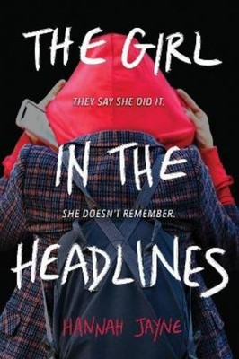 Hannah Jayne The Girl in the Headlines (Taschenbuch)