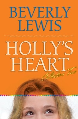 Holly's Heart, Volume 2: Second-Best Friend/Good-Bye, Dressel Hills/Straight...
