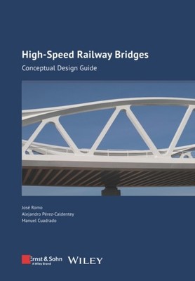 High-speed Railway Bridges by Alejandro Perez-Caldentey (Hardback Book)