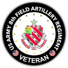 United States Army 8th Field Artillery Regiment Bumper Sticker Military Decal 5"