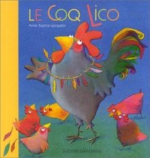Le coq Lico von Lanquetin, Anne-Sophie | Buch | Zustand gut
