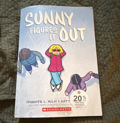 Jennifer L. Holm Sunny Figures It Out (Sunny #6) 2025 TPB Scholastic