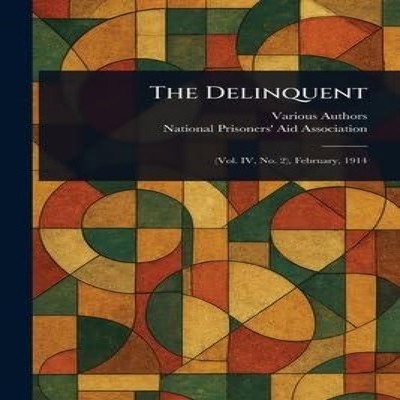 The Delinquent Various Paperback Creative Media Partners LLC