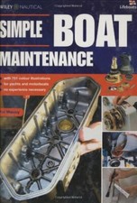 Simple Boat Maintenance: DIY for Yachts and Motorboats By Pat Manley