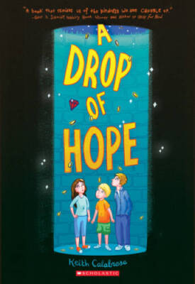 A Drop of Hope - Paperback By Calabrese, Keith - GOOD