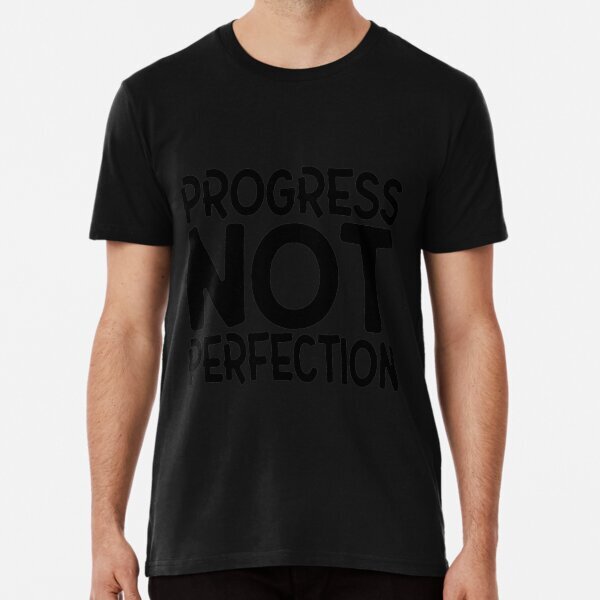 Progress Not Perfection Retro Premium Made in USA Graphic T-Shirt S-5XL