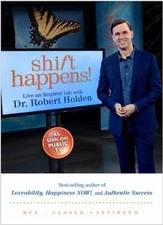 Shift Happens!: Live an Inspired Life with Dr. Robert Holden, Good DVD, ,