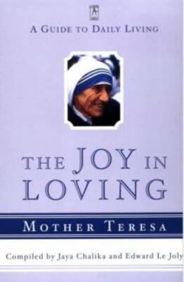 The Joy in Loving: A Guide to Daily Living (Compass) - Paperback - GOOD