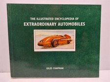 Illustrated Encyclopedia of Extraordinary Automobiles by Dorling