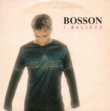 Bosson CD Single I Believe (2001, Cardcover) ...