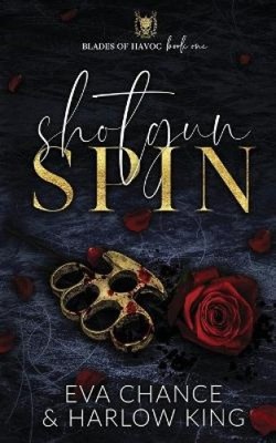 Shotgun Spin by Eva Chance