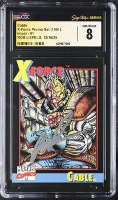 Marvel Cable 1991 X-Force Promo Set #1 CGC: 8 Signed By Rob Liefeld