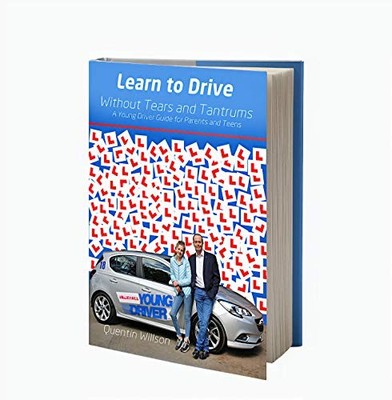 Learn to Drive Without Tears and Tantrums by Quentin Willson 1527241211