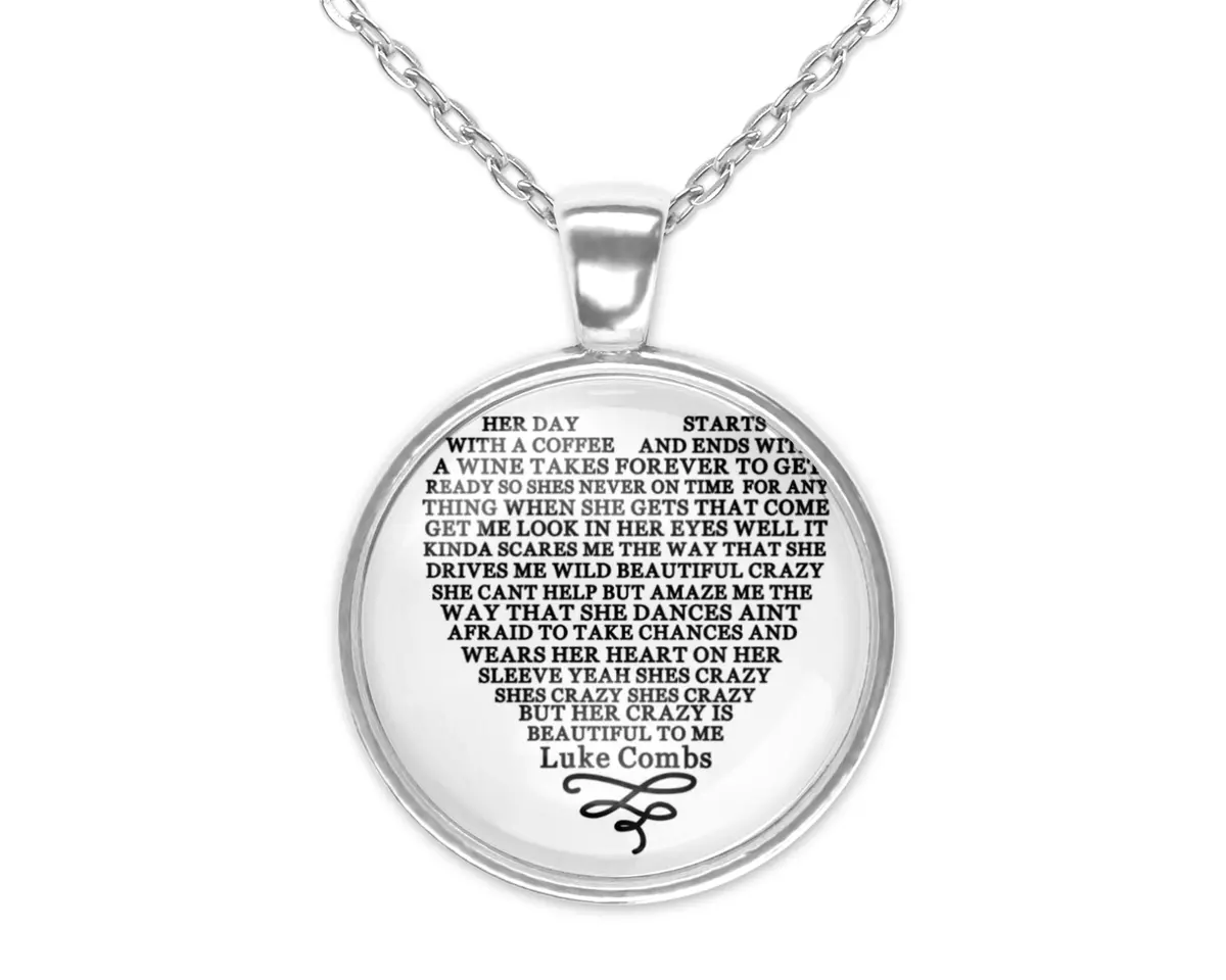 Crazy Lyrics Luke Combs Valentine Love Silver Glass Pendant