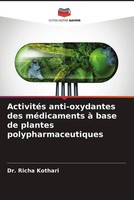 Richa Kothari | ActivitéS Anti-Oxydantes Des MéDicaments à Base De Plantes...