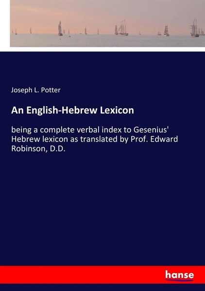 Joseph L. Potter | An English-Hebrew Lexicon | Taschenbuch | Englisch (2017)-image
