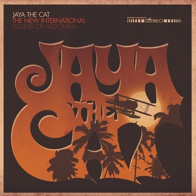 Jaya the Cat New International Sound of Hedonism CD UXB013 NEW