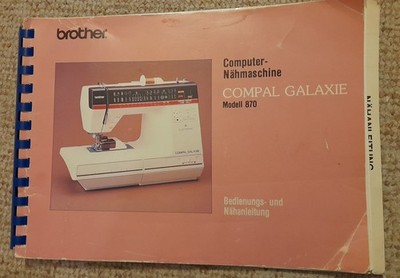 Bedienungs- und Nähanleitung m. Zubehör f. Computer-Nähmaschine Brother Mod. 870