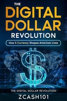 The Digital Dollar Revolution | How E-Currency Shapes American Lives | Zcash101