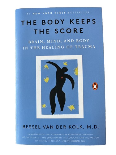 The Body Keeps The Score, Paperback, Bessel Van Der Kolk. Brain Mind Body Trauma